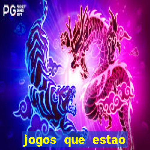jogos que estao pagando agora